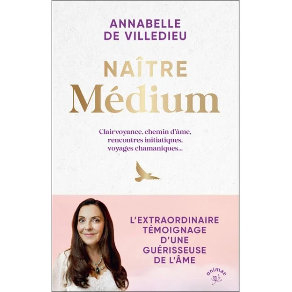 Naître Médium  - expérience d'une guérisseuse de l'âme | Dans les Yeux de Gaïa