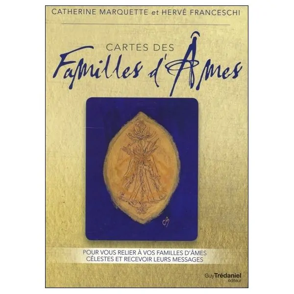 Cartes des Familles d'Ames - Pour vous relier à vos familles d'âmes célestes et recevoir leurs messages
