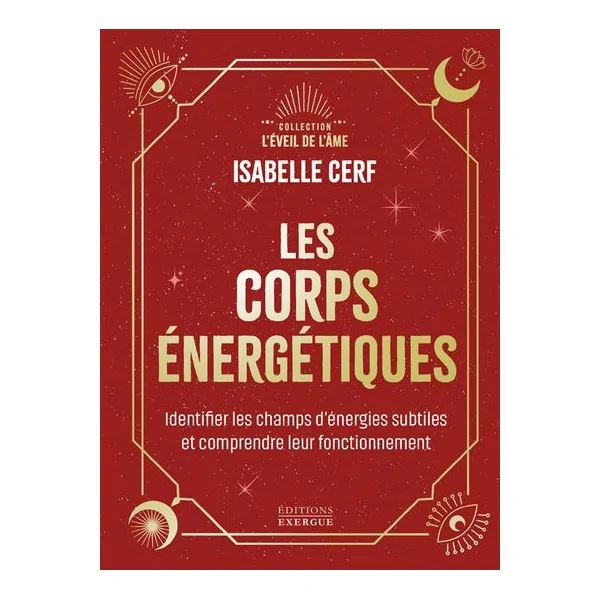 Les corps énergétiques - énergie | Dans les yeux de Gaïa