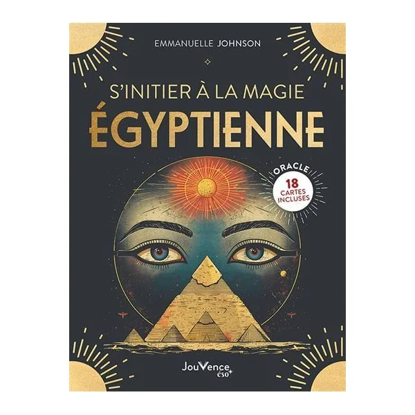 S'initier à la magie Egyptienne - Emmanuelle Johnson | Dans les yeux de Gaïa