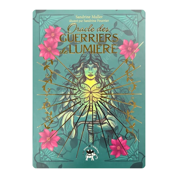 Oracle des guerriers de lumière - intuition | Dans les yeux de Gaïa