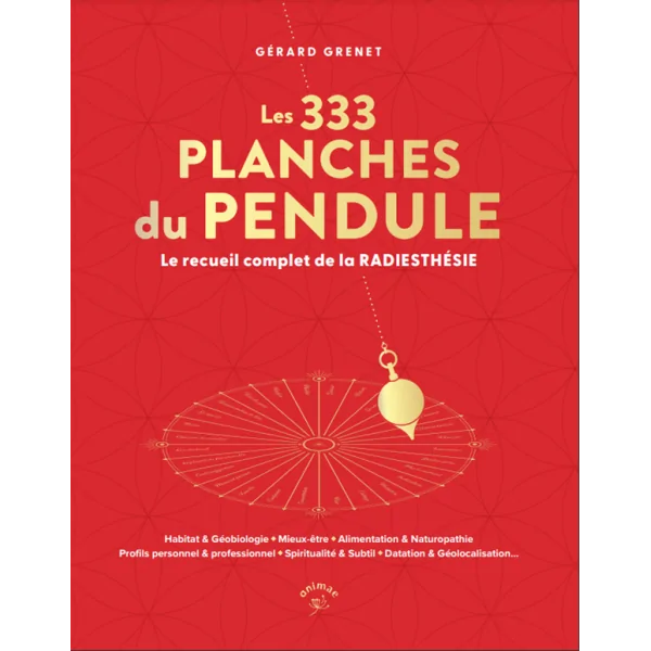 Les 33 planches du pendule - radiesthésie | Dans les yeux de Gaïa