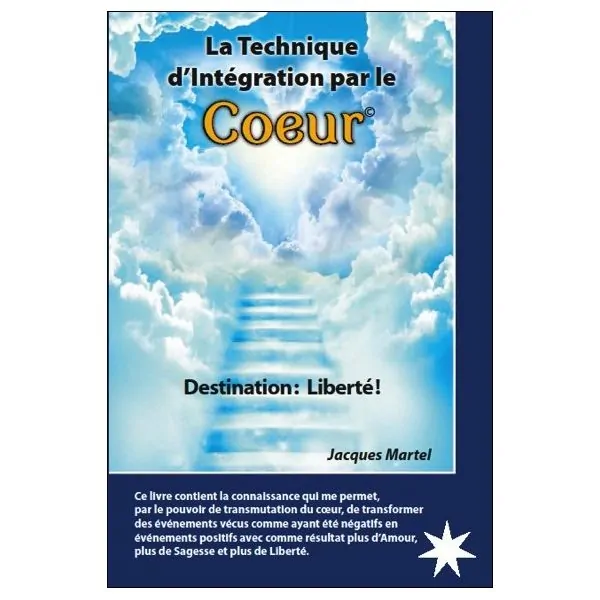 La Technique d'Intégration par le Coeur - Guérison | Dans les yeux de Gaïa