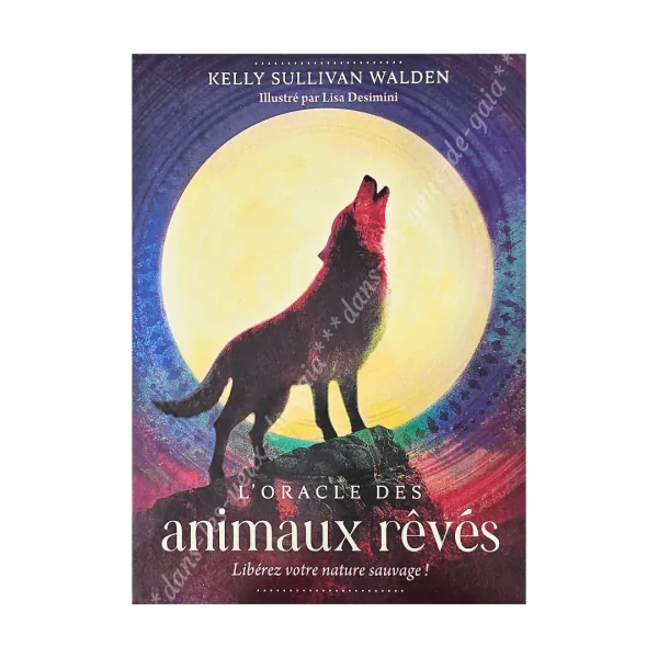 L'oracle des animaux rêvés - Kelly Sullivan Walden | Dans les Yeux de Gaïa