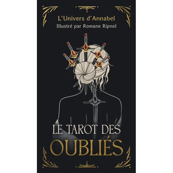 Le tarot des oubliés - L'univers d'Annabel | Dans les yeux de Gaïa
