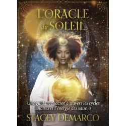 oracle du soleil – 44 cartes pour la guidance solaire, l’énergie des saisons et la sagesse des divinités solaires | dans les yeu
