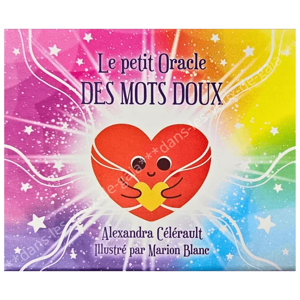 Le petit oracle des mots doux - Alexandra Célérault | Dans les Yeux de Gaïa