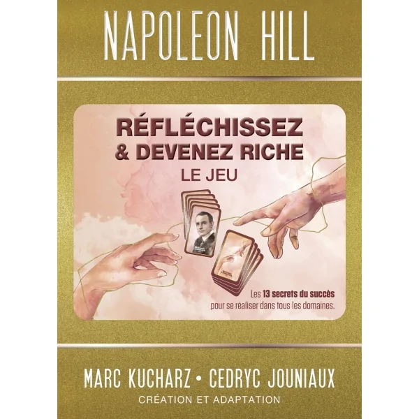 Réfléchissez & devenez riche le jeu - Les 13 secrets du succès pour se réaliser dans tous les domaines