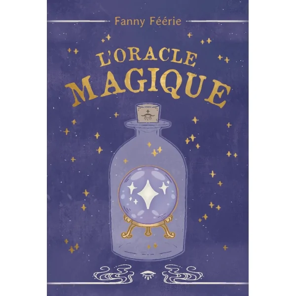 L'oracle magique - Fanny Féérie | Dans les Yeux de Gaïa