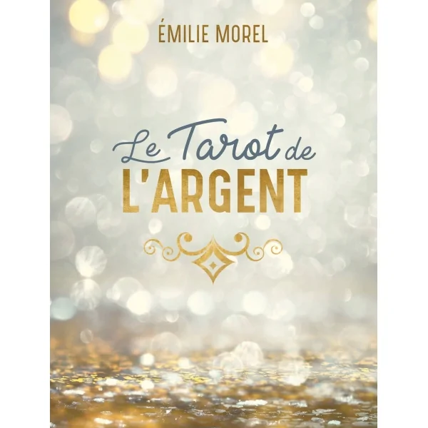 Le Tarot de l'Argent - Émilie Morel |Dans les Yeux de Gaïa