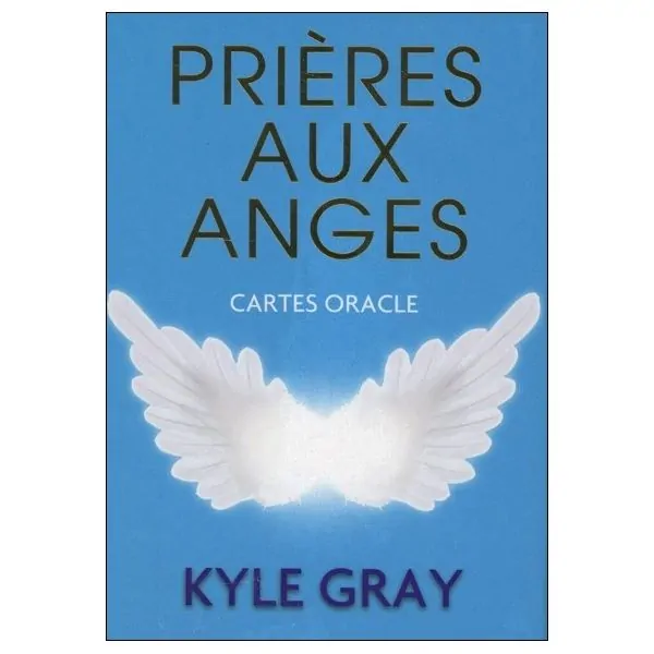 Prières aux anges - Cartes oracle