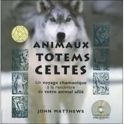 Animaux totems celtes - Un...