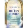 Les messages des heures miroirs - cartomancien | Dans les yeux de Gaïa
