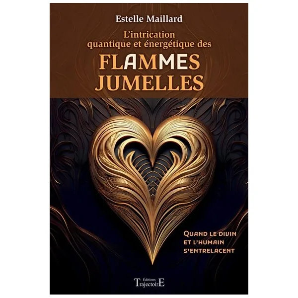 L'intrication quantique et énergétique des Flammes Jumelles - amour | Dans les yeux de Gaïa