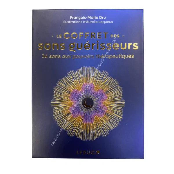 Le coffret des sons guérisseurs 36 sons au pouvoirs thérapeutiques - Soins | Dans les yeux de Gaïa