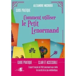 Comment utiliser le petit Lenormand - fiche pratique | Dans les yeux de Gaïa