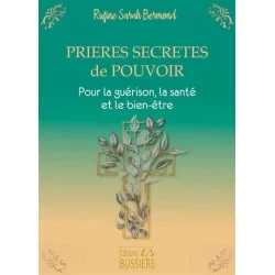 Prières Secrètes de pouvoir pour la guérison, la santé et le bien-être - Intuition | Dans les yeux de Gaïa