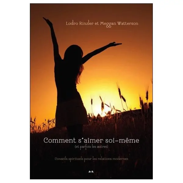 Comment s'aimer soi-même (et parfois les autres) - Conseils spirituels pour les relations modernes