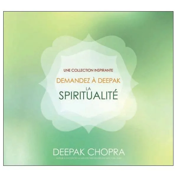Demandez à Deepak - La spiritualité - Livre audio