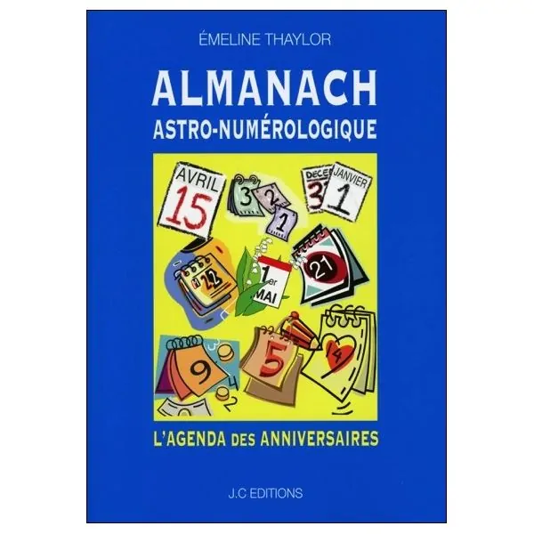 Almanach Astro-numérologique - L'agenda des anniversaires