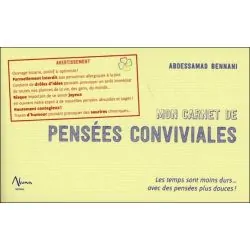 Mon carnet de pensées conviviales - Les temps sont moins durs... avec des pensées plus douces ! | Dans les Yeux de Gaïa