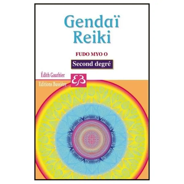 Gendaï - Reiki - Fudo Myo O - Second degré