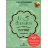 Les cinq blessures qui empêchent d'être soi-même - Lise Bourbeau - Première de couverture | Dans les Yeux de Gaïa