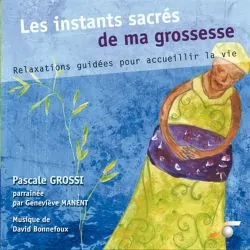 Les Instants Sacrés de ma Grossesse