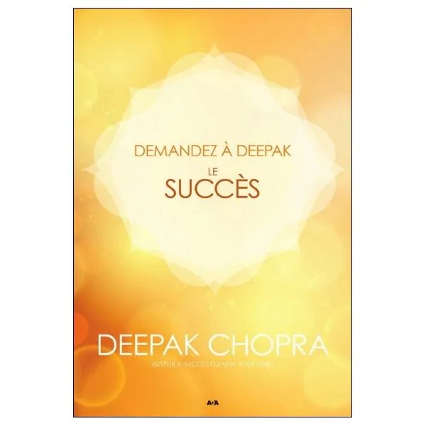 Demandez à Deepak - Le succès
