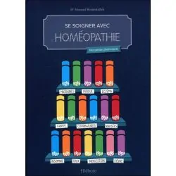 Se soigner avec l'homéopathie - Ma petite pharmacie