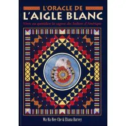 L'Oracle de l'Aigle blanc - Vivre au quotidien la sagesse des Indiens d'Amérique - Coffret