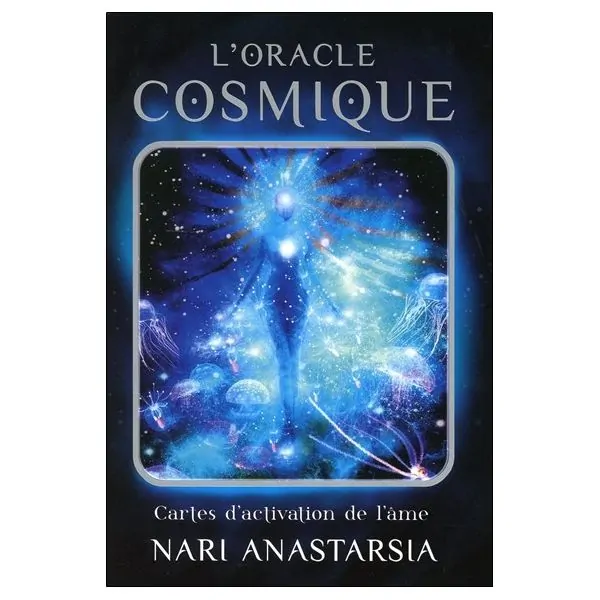 L'Oracle Cosmique - Cartes d'activation de l'âme