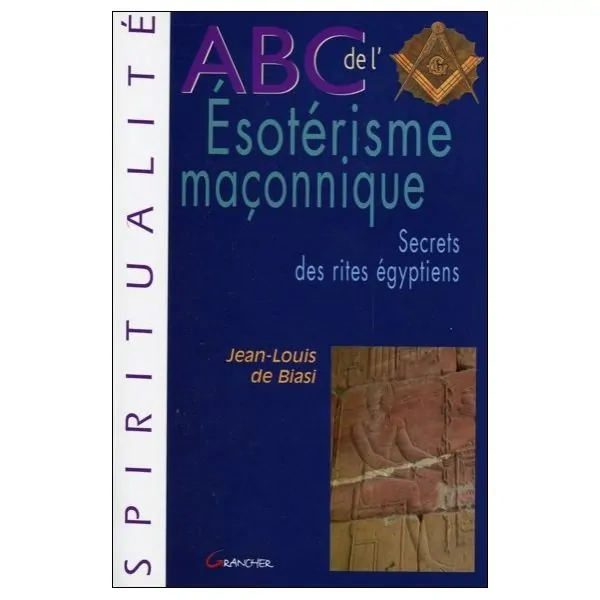 ABC de l'Esotérisme maçonnique