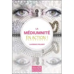 La médiumnité en action ! 