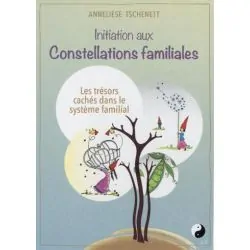 Initiation aux constellations familiales | Dans les yeux de Gaïa