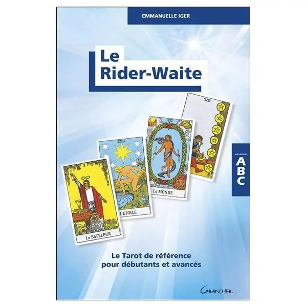 Le Rider-Waite - Le Tarot de référence pour débutants et avancés - ABC