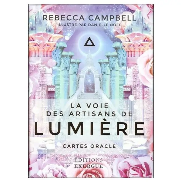 L'oracle la voie des artisans de lumière - Rebecca Campbell | Dans les Yeux de Gaia