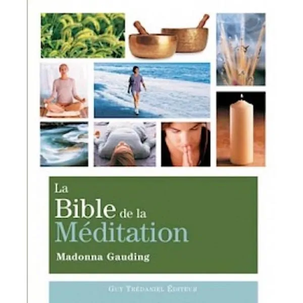La Bible de la Méditation | Livres sur le Bien-Être | Dans les yeux de Gaïa