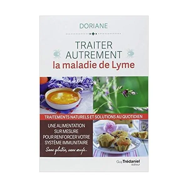 Traiter autrement la maladie du Lyme | Dans les yeux de Gaïa