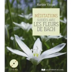 Méditations guidées avec les fleurs de Bach (CD) | Oracles Guidance