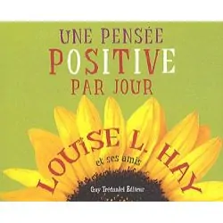 Une pensée positive par jour - de face | Dans les Yeux de Gaïa