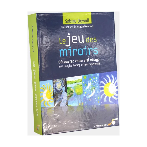Le Jeu des Miroirs, Découvrez votre vrai visage - Sabine Dewulf