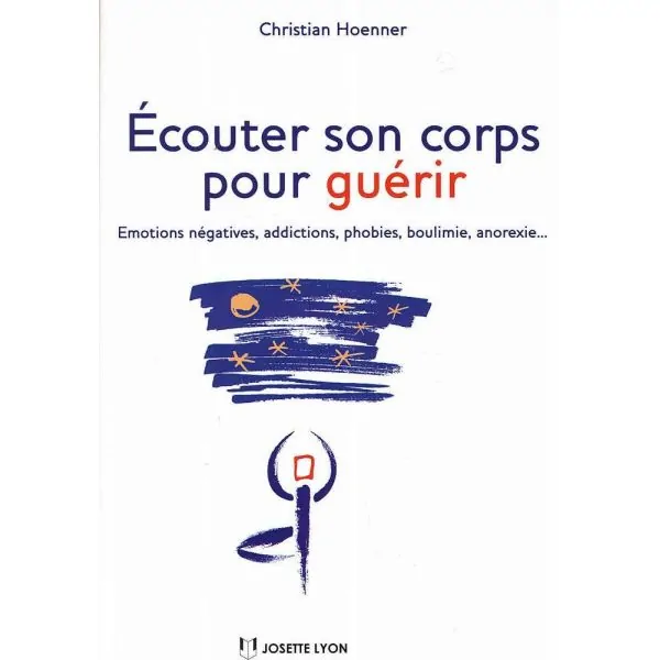 Ecouter son corps pour guérir | Santé - Médecine Douce | Dans les yeux de Gaïa