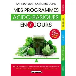 Mes Programmes Acido-Basiques en 7 jours | Santé - Médecine Douce | Dans les yeux de Gaïa