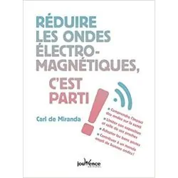 Réduire les ondes électro-magnétiques, c'est parti ! | Livres sur le Bien-Être | Dans les yeux de Gaïa
