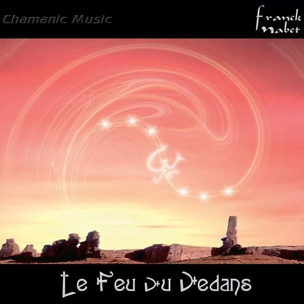 Le Feu du Dedans | Musique | Dans les yeux de Gaïa