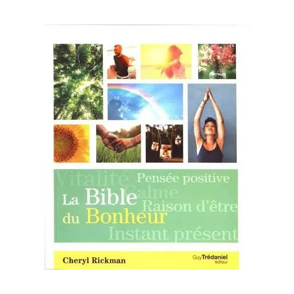 La Bible du Bonheur - Développement Personnel | Dans les yeux de Gaïa