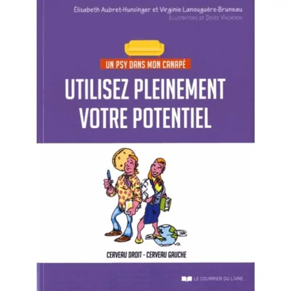 Utilisez pleinement votre potentiel - Livres | Dans les yeux de Gaïa