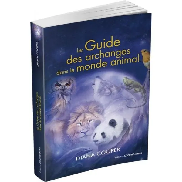 Le Guide des Archanges dans le monde animal | Dans les yeux de Gaïa