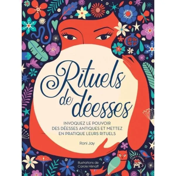 Rituels de Déesses - Spiritualité | Dans les yeux de Gaïa